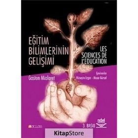 EĞİTİM BILIMLERININ GELİŞİMİ - GASTON MIALARET