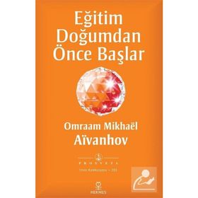 Eğitim Doğumdan Önce Başlar - Omraam Mikhael Aivanhov