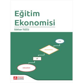 Eğitim Ekonomisi - Pegem Akademi Yayıncılık