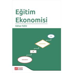 Eğitim Ekonomisi - Pegem Akademi Yayıncılık