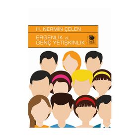 Eğitim Ergenlik Ve Genç Yetişkinlik - Nermin Çelen