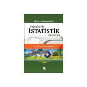 EĞITIM FAKÜLTELERI İÇIN COĞRAFYADA İSTATISTIK METODLARI - ERSIN GÜNGÖRDÜ
