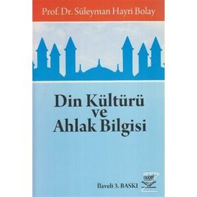EĞİTİM FAKÜLTELERİ İÇİN DIN KÜLTÜRÜ VE AHLAK BILGISI - MUSTAFA TAVUKÇUOĞLU;HÜSAMETTİN ERDEM