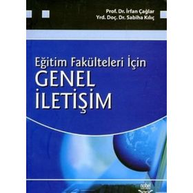 EĞİTİM FAKÜLTELERİ İÇİN GENEL İLETİŞİM - İRFAN ÇAĞLAR