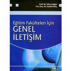 EĞİTİM FAKÜLTELERİ İÇİN GENEL İLETİŞİM - İRFAN ÇAĞLAR