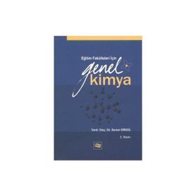 Eğitim Fakülteleri için Genel Kimya - Soner Ergül
