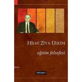 Eğitim Felsefesi - Hilmi Ziya Ülken