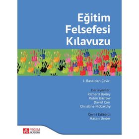 Eğitim Felsefesi Kılavuzu - Pegem Akademi Yayıncılık