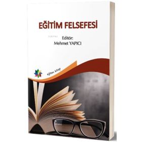EĞITIM FELSEFESI - VEYSEL SÖNMEZ (ISBN:9786054434916)