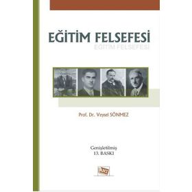 Eğitim Felsefesi - Veysel Sönmez