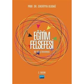 Eğitim Felsefesi Zekeriyya Uludağ