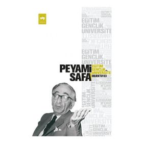 Eğitim, Gençlik, Üniversite Objektif: 7 - Peyami Safa