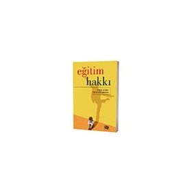 Eğitim Hakkı - Ali Ünal Ruhi Sarpkaya - Anı Yayıncılık