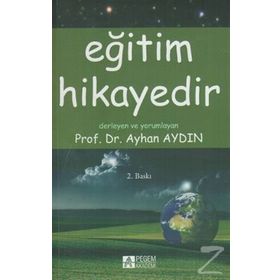 EĞITIM HIKAYEDIR - AYHAN AYDIN