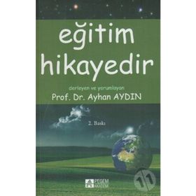 EĞITIM HIKAYEDIR - AYHAN AYDIN