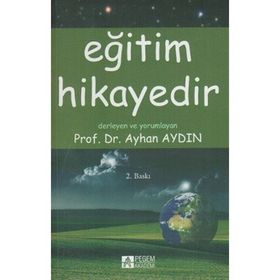 EĞITIM HIKAYEDIR - AYHAN AYDIN