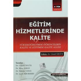 EĞITIM HIZMETLERINDE KALITE - GÖNÜL ÖZGÜR