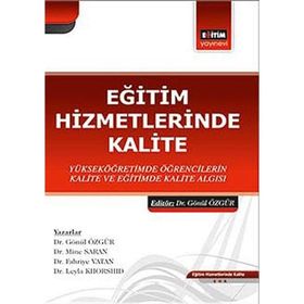 EĞITIM HIZMETLERINDE KALITE - GÖNÜL ÖZGÜR