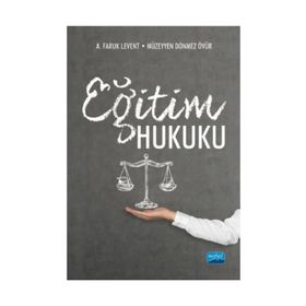 Eğitim Hukuku - A. Faruk Levent
