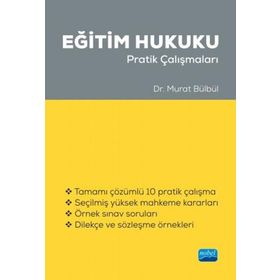Eğitim Hukuku Pratik Çalışmaları - Nobel Yayınevi