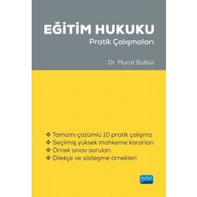 Eğitim Hukuku Pratik Çalışmaları - Nobel Yayınevi