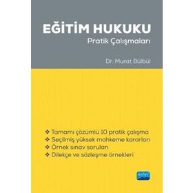 Eğitim Hukuku Pratik Çalışmaları - Nobel Yayınevi
