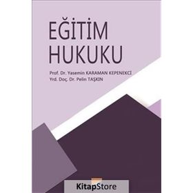 Eğitim Hukuku - Yasemin Karaman Kepenekçi