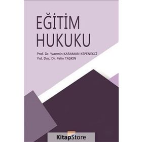 Eğitim Hukuku - Yasemin Karaman Kepenekçi