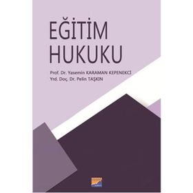 Eğitim Hukuku - Yasemin Karaman Kepenekçi