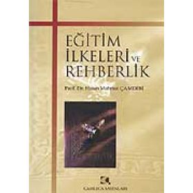 Eğitim İlkeleri ve Rehberlik - Hasan Mahmut Çamdibi