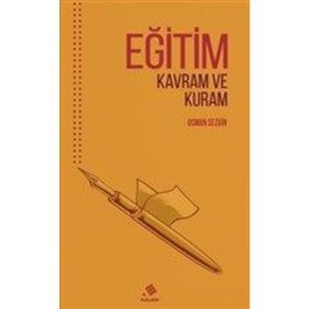 Eğitim: Kavram Ve Kuram - Osman Sezgi