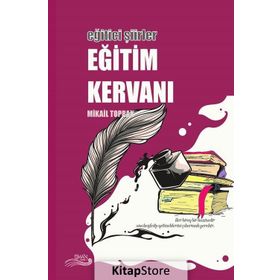 Eğitim Kervanı - Mikail Toprak