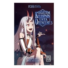 Eğitim Kulesinin Usta Oyuncusu 3 - Athica Yayınları