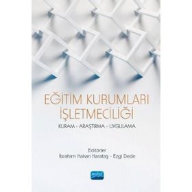Eğitim Kurumları İşletmeciliği - Adem Yaman - Nobel Yayınevi