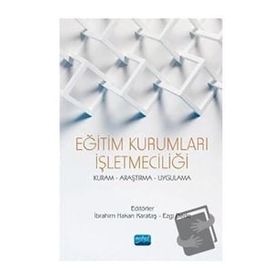 Eğitim Kurumları İşletmeciliği - Adem Yaman - Nobel Yayınevi