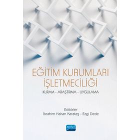 Eğitim Kurumları İşletmeciliği - Adem Yaman - Nobel Yayınevi
