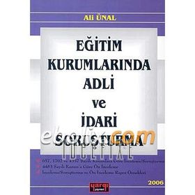 Eğitim Kurumlarında Adli ve İdari Soruşturma - Ali Ünal