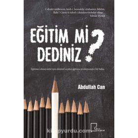 Eğitim mi Dediniz? - Abdullah Can