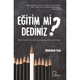 Eğitim mi Dediniz? - Abdullah Can