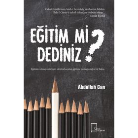 Eğitim mi Dediniz? - Abdullah Can
