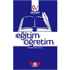 Eğitim Öğretim Hangi Eğitim? Nasıl Bir Öğretim? Nizamiye Serisi 3-Minel Yayın