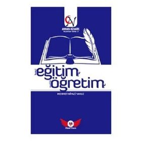 Eğitim Öğretim Hangi Eğitim? Nasıl Bir Öğretim? Nizamiye Serisi 3-Minel Yayın