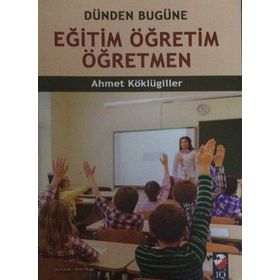 Eğitim Öğretim Öğretmen - Ahmet Köklügiller