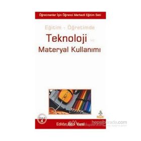 EĞİTİM - ÖĞRETİMDE TEKNOLOJI VE MATERYAL KULLANIMI - BIROL VURAL