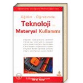 EĞİTİM - ÖĞRETİMDE TEKNOLOJI VE MATERYAL KULLANIMI - BIROL VURAL