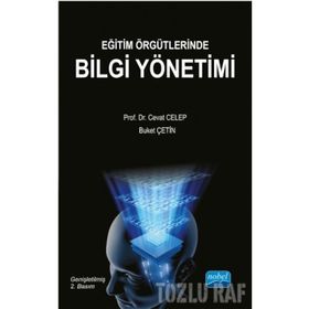 Eğitim Örgütlerinde Bilgi Yönetimi - Kolektif