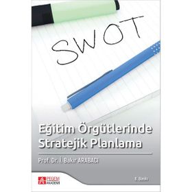 Eğitim Örgütlerinde Stratejik Planlama - Pegem Yayınları