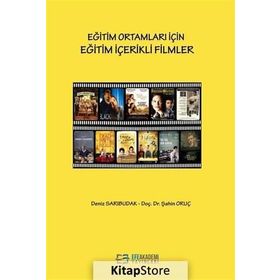 Eğitim Ortamları İçin Eğitim İçerikli Filmler - Şahin Oruç