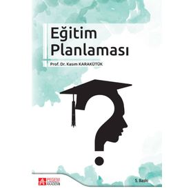 Eğitim Planlaması - Pegem Akademi Yayıncılık