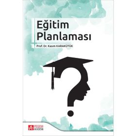 Eğitim Planlaması - Pegem Akademi Yayıncılık